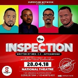 Top Ghanaian Comedians To Star In The Stage Play ‘The Inspection’