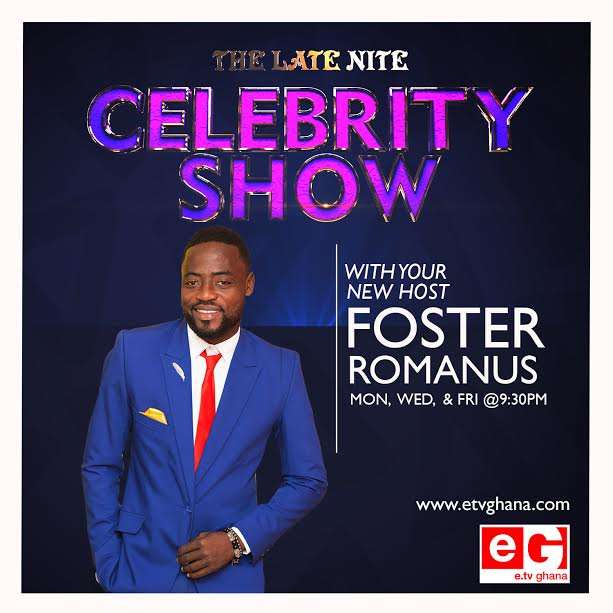 Foster Romanus now the host for The Late Nite Celebrity show