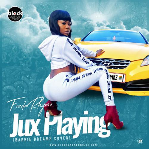 Freda Rhymz Drops ‘Jux Playing’-Cover Of Nicki Minaj’s Barbie Dream(VIDEO)