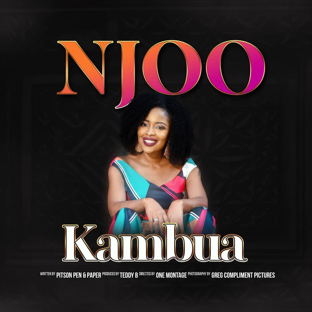Kambua is back with a new song dubbed Njoo